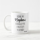 Search for nephew mugs Funny