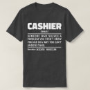 Search for cashier tshirts Profession