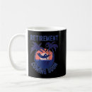 Search for coming soon mugs Retiring