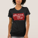 Search for skate or die tshirts Sk8