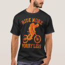 Search for riding tshirts Biking