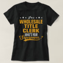 Search for title clerk tshirts Job