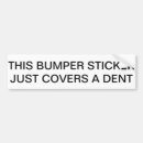 Search for dent bumper stickers Funny