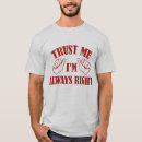 Search for trust me tshirts Funny