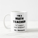 Search for math teacher mugs Quote
