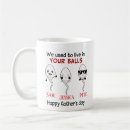 Search for up yours mugs Dad