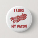 Search for bacon lover badges Humour