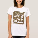 Search for ballet tshirts Modern