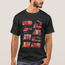 Search for fire truck tshirts Firefighter