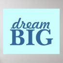 Search for dream big posters Words of wisdom