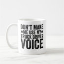 Search for truck driver mugs Profession