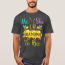Search for grandma to bee tshirts Gender