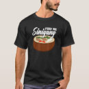 Search for sinigang tshirts Soup