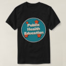 Search for public health tshirts Epidemiology