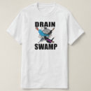 Search for drain the swamp tshirts Election