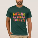 Search for turkeys tshirts Funny