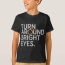 Search for bright eyes tshirts Turn
