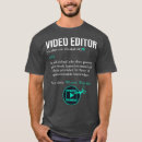 Search for video editor tshirts Cinematography