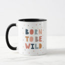 Search for born to be wild mugs Fun