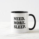 Search for more sleep mugs Lazy