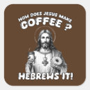 Search for coffee jesus stickers Religious