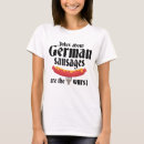 Search for german jokes tshirts Sausage