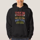 Search for musical theatre hoodies Actress