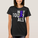 Search for als awareness tshirts Disease