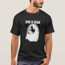 Search for friedrich nietzsche tshirts God