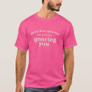 Search for interruption tshirts Ignoring