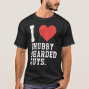 Search for funny beard tshirts Chubby
