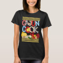 Search for cajun cook tshirts Chef