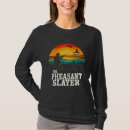 Search for pheasant tshirts Slayer