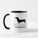 Search for dachshund mom mugs Puppy