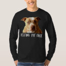 Search for funny pitbull tshirts Face