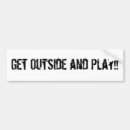 Search for outside bumper stickers Outdoors
