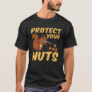 Search for protect your nuts tshirts Humour