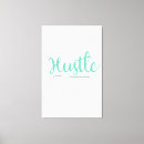 Search for hustle canvas prints Inspirational