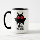 Search for stay weird mugs Gothic