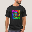 Search for mom wife boss tshirts Business
