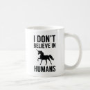 Search for i believe in unicorns mugs Funny