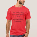 Search for unarmed tshirts Sarcasm