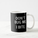 Search for bug mugs Funny
