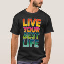Search for live life tshirts Motivational