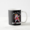 Search for my cousin mugs Support