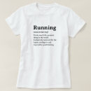 Search for funny runner quote tshirts Jogging