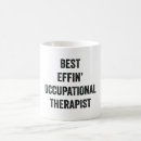 Search for physiotherapist mugs Occupational therapist
