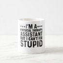 Search for physical mugs Physical therapy assistant