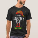 Search for angry elf tshirts Trending