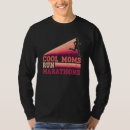 Search for marathon mom tshirts Moms